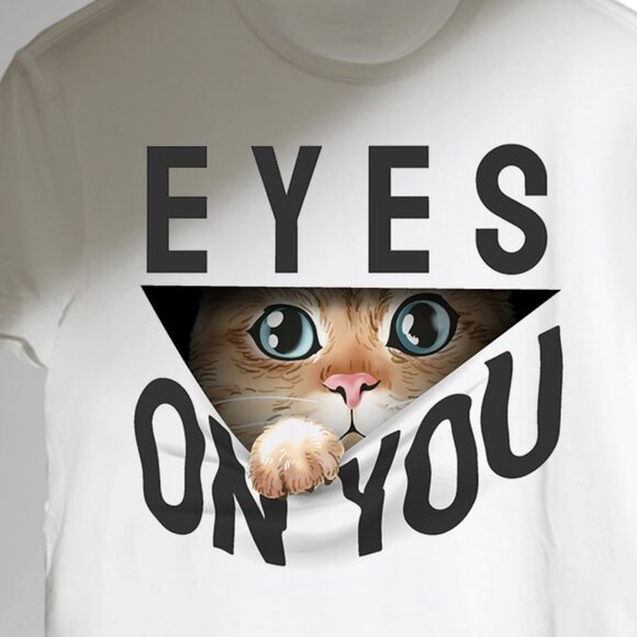 eyes on you slogan with cat peeking through hole shirt - Picture 3 of 3